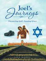 Joel's Journeys: Discovering God's Amazing Grace