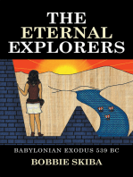 The Eternal Explorers: Babylonian Exodus 539 Bc