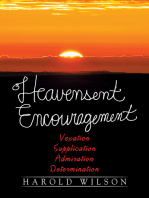 Heavensent Encouragement: Vexation, Supplication, Admiration, and Determination