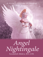 Angel Nightingale: A Nurse’S Journey of Healing with Angels