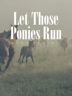 Let Those Ponies Run