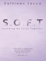 S.O.F.T.: Standing on Faith Together