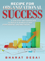 Recipe for Organizational Success: A Ten-Step Methodology to Build a World-Class Performing Organization