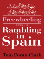 Freewheeling: Rambling in Spain: Book Iii