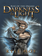 Darkness & Light: Rise of the Omans