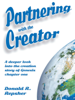 Partnering with the Creator: A Deeper Look into the Creation Story of Genesis Chapter One
