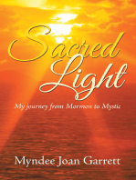 Sacred Light: My Journey from Mormon to Mystic