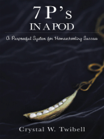 7 P’S in a Pod: A Purposeful System for Home Schooling Success
