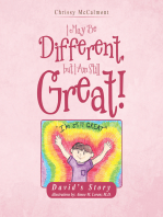 I May Be Different, but I Am Still Great!: David's Story