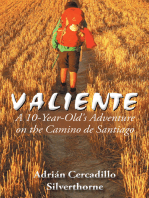 Valiente: A 10 Year-Old's Adventure on the Camino De Santiago