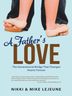 A Father’S Love: The Generational Bridge That Changes Hearts Forever