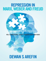 Repression in Marx, Weber and Freud: Under Development Class-Consciousness in Mills Dahrendorf  Leggett  Montogomery and Mann