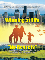 Winning at Life “No Regrets”: Daily Insights and Inspirational Guide to Inspire and Enlighten You