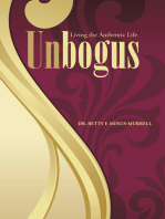 Unbogus: Living the Authentic Life