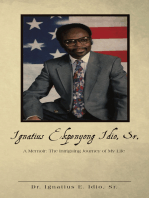 Ignatius Ekpenyong Idio, Sr.: A Memoir: The Intriguing Journey of My Life