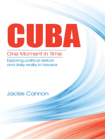 Cuba: One Moment in Time: Exploring Political Defrost and Daily Reality in Havana