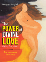 The Power of Divine Love During Pregnancy: The Journey of Two Souls