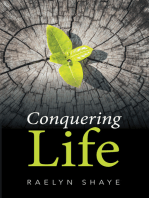 Conquering Life