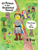 Lil Prince in the Enchanted Forest: The Crops Are Dying