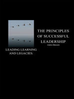 Leading Learning and Legacies:: The Principles of Successful Leadership