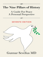 The Nine Pillars of History: A Guide for Peace, a Personal Perspective