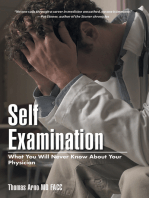 Self Examination: What You Will Never Know About Your Physician