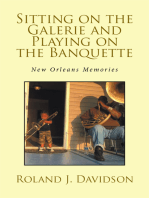 Sitting on the Galerie and Playing on the Banquette: New Orleans Memories