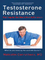 Testosterone Resistance: Fighting for the Men’S Health Hormone