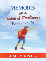 Memoirs of a Weird Preteen: Really, Daddy?