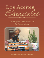 Los Aceites Esenciales: La Perfecta Medicina De La Naturaleza