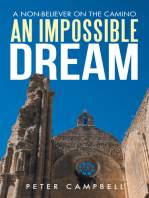 An Impossible Dream: A Non-Believer on the Camino