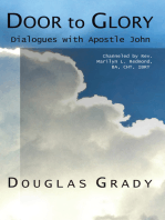 Door to Glory: Dialogues with Apostle John