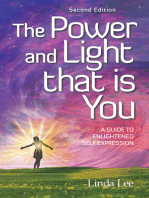 The Power and Light That Is You: A Guide to Enlightened Self Expression