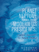 Planet Neptune and the Modern Us Presidents: Franklin Roosevelt to Barack Obama
