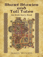 Short Stories and Tall Tales: An Irish Story Book