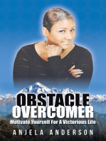 Obstacle Overcomer: Motive Yourself for a Victorious Life