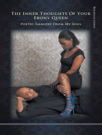 The Inner Thoughts of Your Ebony Queen: Poetic Imagery from My Soul