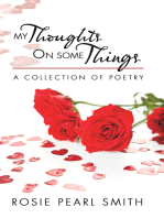 My Thoughts on Some Things: A Collection of Poetry