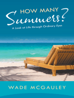 How Many Summers?: A Look at Life Through Ordinary Eyes
