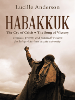 Habakkuk: The Cry of Crisis the Song of Victory