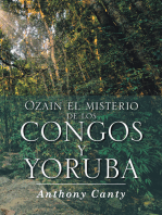 Ozain El Misterio De Los Congos Y Yoruba