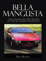 Bella Mangusta: The Italian Art and Design of the De Tomaso Mangusta.