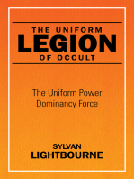 The Uniform Legion of Occult: The Uniform Power Dominancy Force