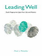 Leading Well: God’S Fingerprints Upon Your Life and Ministry