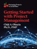 Getting Started with Project Management: Managing Projects in Small Bites