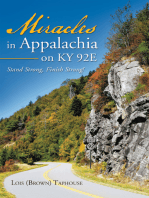 Miracles in Appalachia on Ky 92E: Stand Strong, Finish Strong!