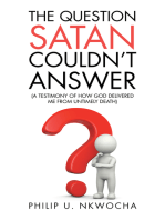The Question Satan Couldn’T Answer