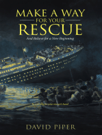 Make a Way for Your Rescue: And Believe for a New Beginning