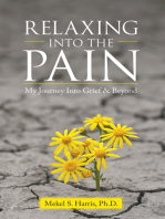 Relaxing into the Pain: My Journey into Grief & Beyond