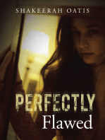 Perfectly Flawed